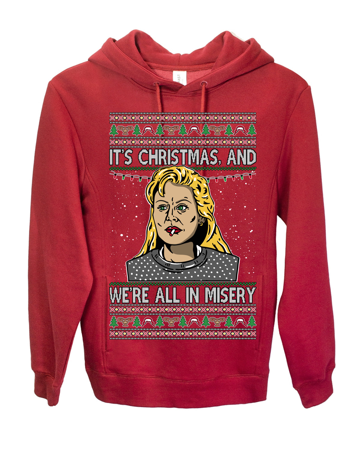 It's Christmas and We're All In Misery Funny Ellen Christmas Vacation Classic 80s Movie Xmas Ugly Christmas Sweater Ugly Christmas Premium Side-Pocket Hoodie Sweatshirt