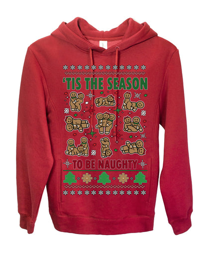 Tis' The Season To Be Naughty Funny Gingerbread Cookie Unisex Ugly Crewneck Sweatshirt Ugly Christmas Premium Side-Pocket Hoodie Sweatshirt
