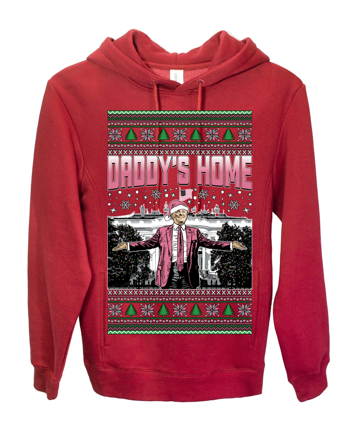 Daddy's Home Pink Suit, I'll Be Home for Christmas | Funny Santa Clause President Donald Trump White House Holiday Xmas Sweaters, MAGA Ugly Christmas Premium Side-Pocket Hoodie Sweatshirt