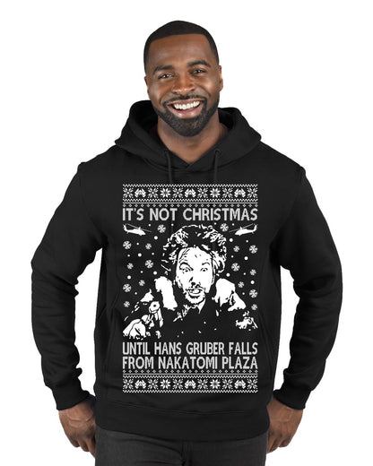 It's Not Christmas Until Hans Gruber Falls From Nakatomi Plaza White, Classic Xmas Movie McClane, Ugly Christmas Sweater Ugly Christmas Unisex Hoodie Sweatshirt