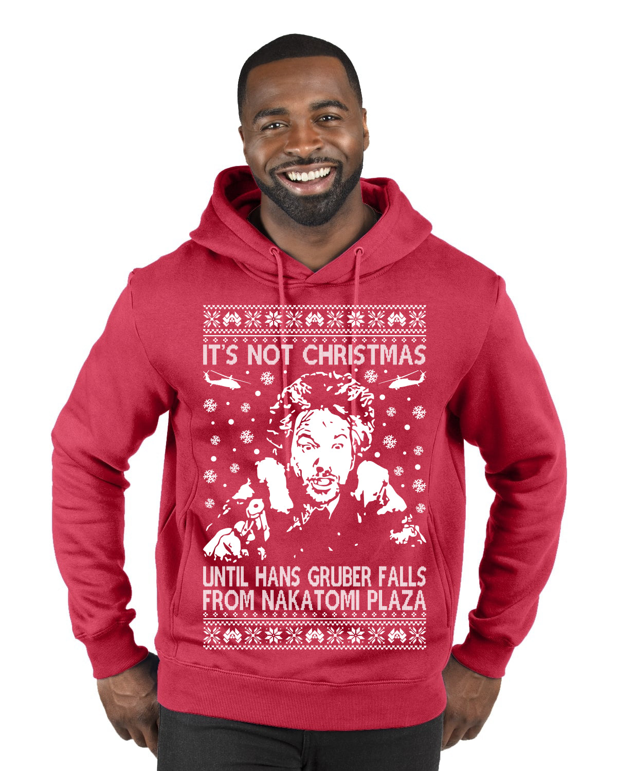 It's Not Christmas Until Hans Gruber Falls From Nakatomi Plaza White, Classic Xmas Movie McClane, Ugly Christmas Sweater Ugly Christmas Unisex Hoodie Sweatshirt