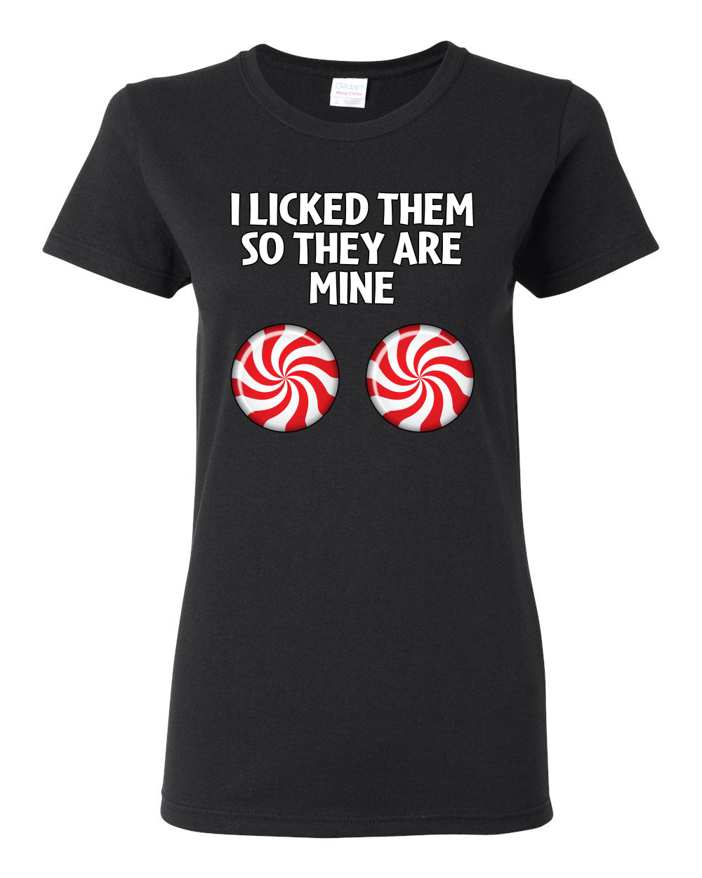 I Licked Them So They Are Mine, Funny Winter Candy Cane Joke  Ugly Christmas Womens Graphic T-Shirt