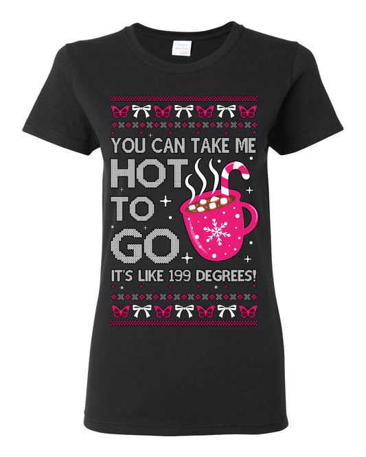You Can Take Me Hot to Go, Hot Cocoa Viral Midwest Princess Dance Song Pop Music Merchandise Concert Tour Merch, Winter Xmas Ugly Christmas Sweater Ugly Christmas Womens Graphic T-Shirt