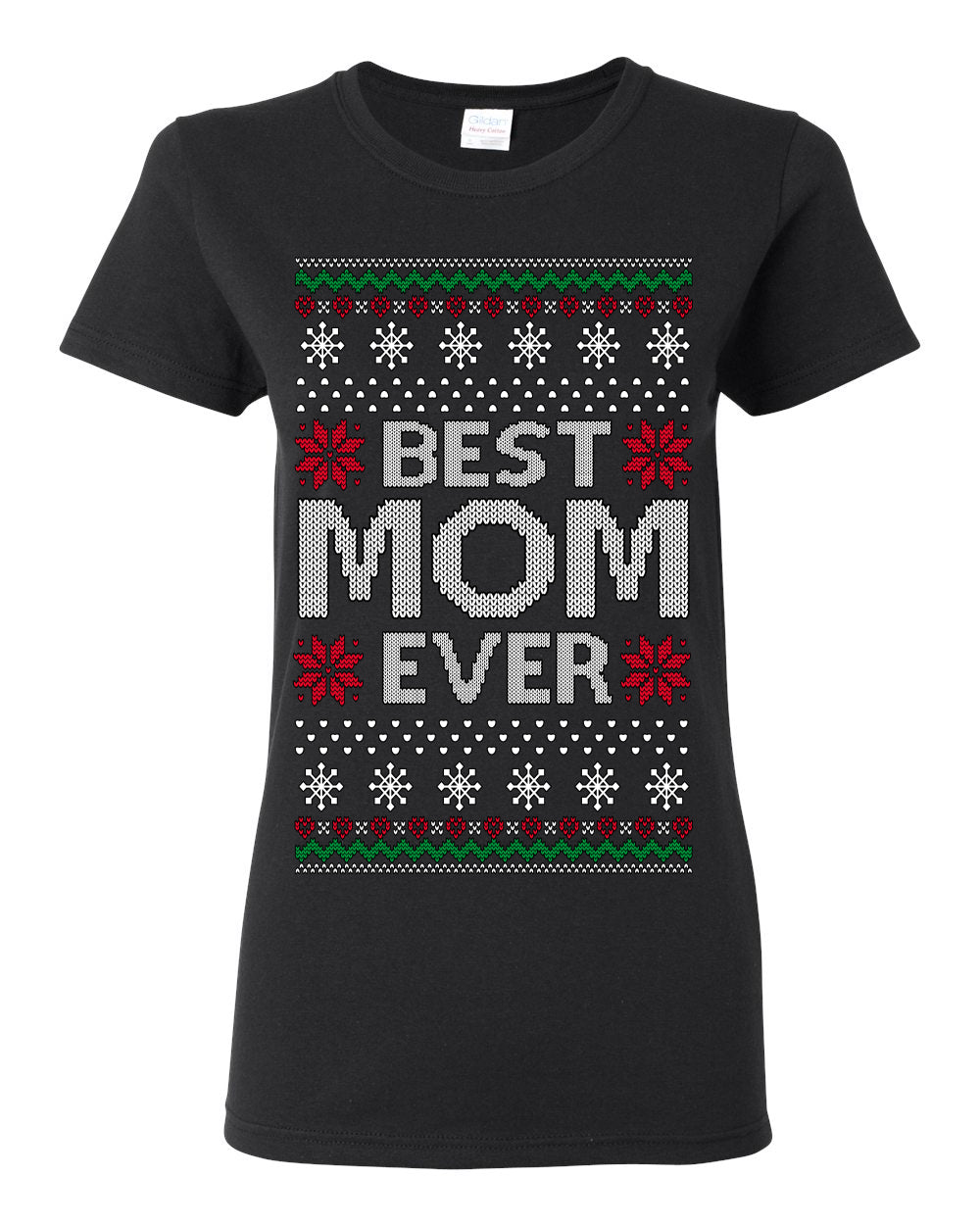 Best Mom Ever Classic Xmas Winter Holidays Ugly Christmas Sweater Ugly Christmas Womens Graphic T-Shirt