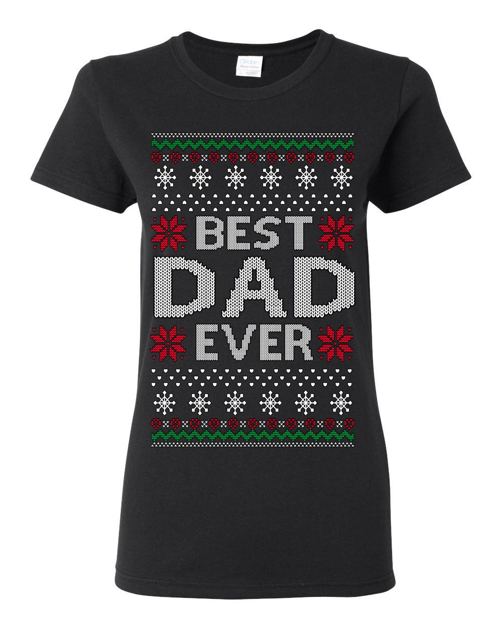 Best Dad Ever Classic Xmas Winter Holidays Ugly Christmas Sweater Ugly Christmas Womens Graphic T-Shirt