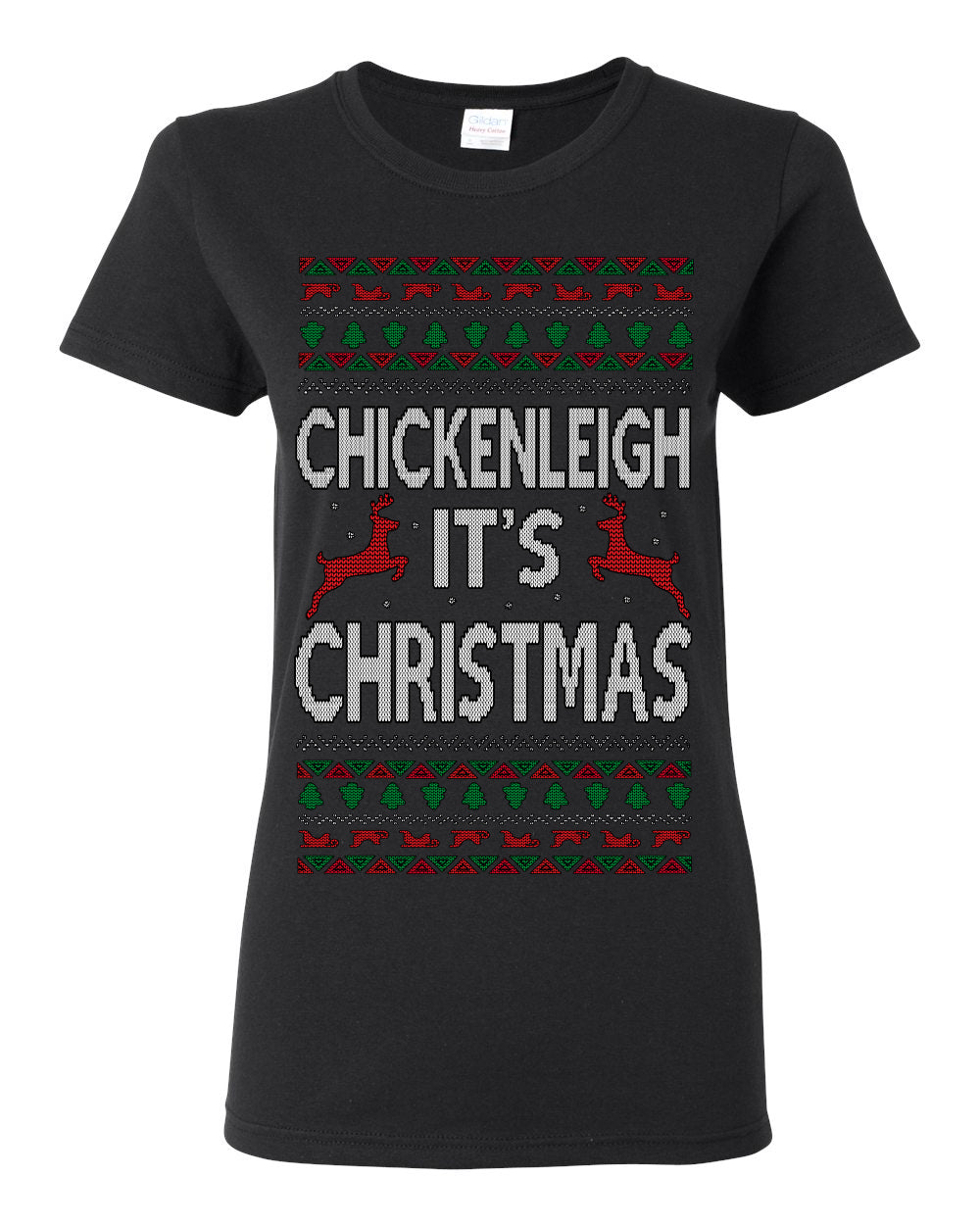 Chickenleigh It's Christmas Funny Viral Trending Meme Ugly Christmas Sweater Ugly Christmas Womens Graphic T-Shirt