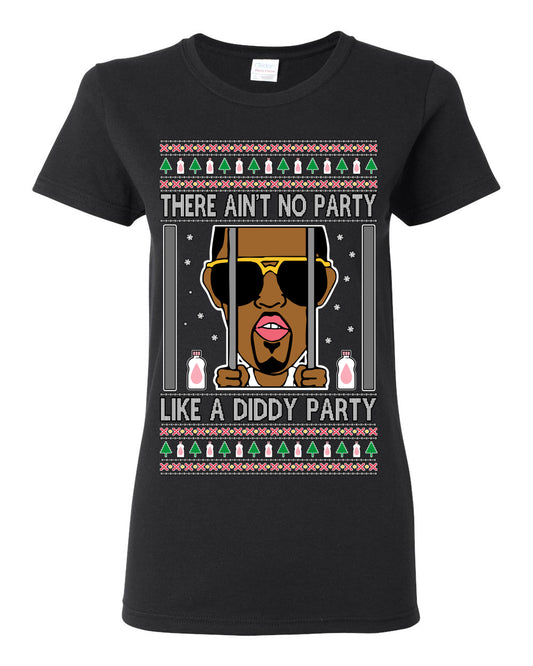 There Ain't No Party Like a Diddy Party, Viral Meme Trendy Baby Oil Crazy Parties Funny Classic Ugly Christmas Sweater Ugly Christmas Womens Graphic T-Shirt