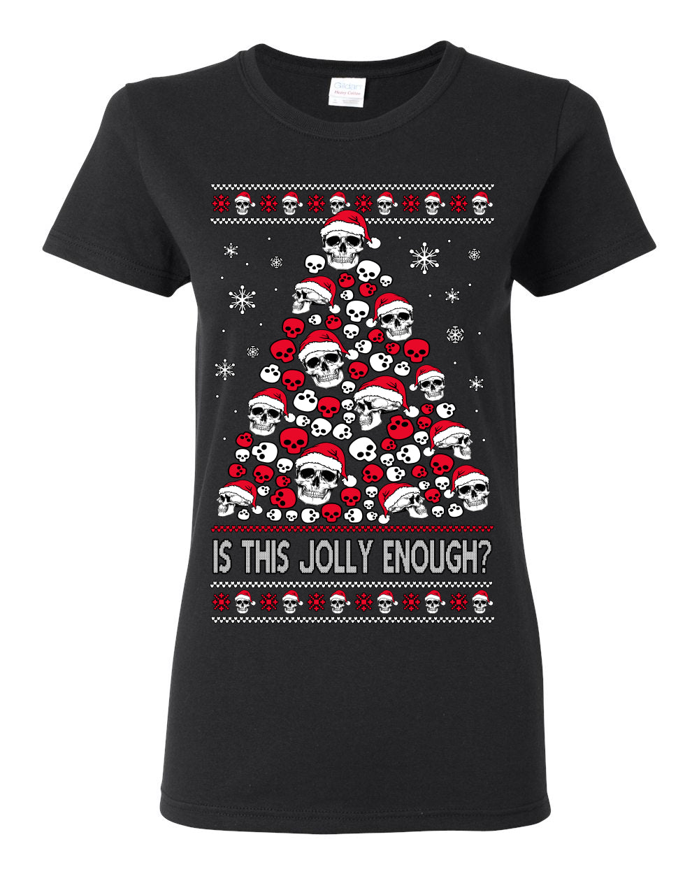 Is This Jolly Enough? Skeleton Halloween Xmas Skull Christmas Tree Ugly Christmas Sweater Ugly Christmas Womens Graphic T-Shirt