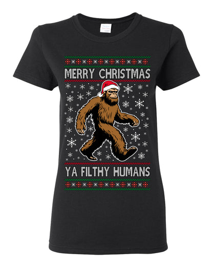 Merry Christmas Ya Filthy Humans Funny Sasquatch, UFO Conspiracy Theory Y2K Big Foot Supernatural Theorist Bigfoot Ugly Christmas Sweater Ugly Christmas Womens Graphic T-Shirt