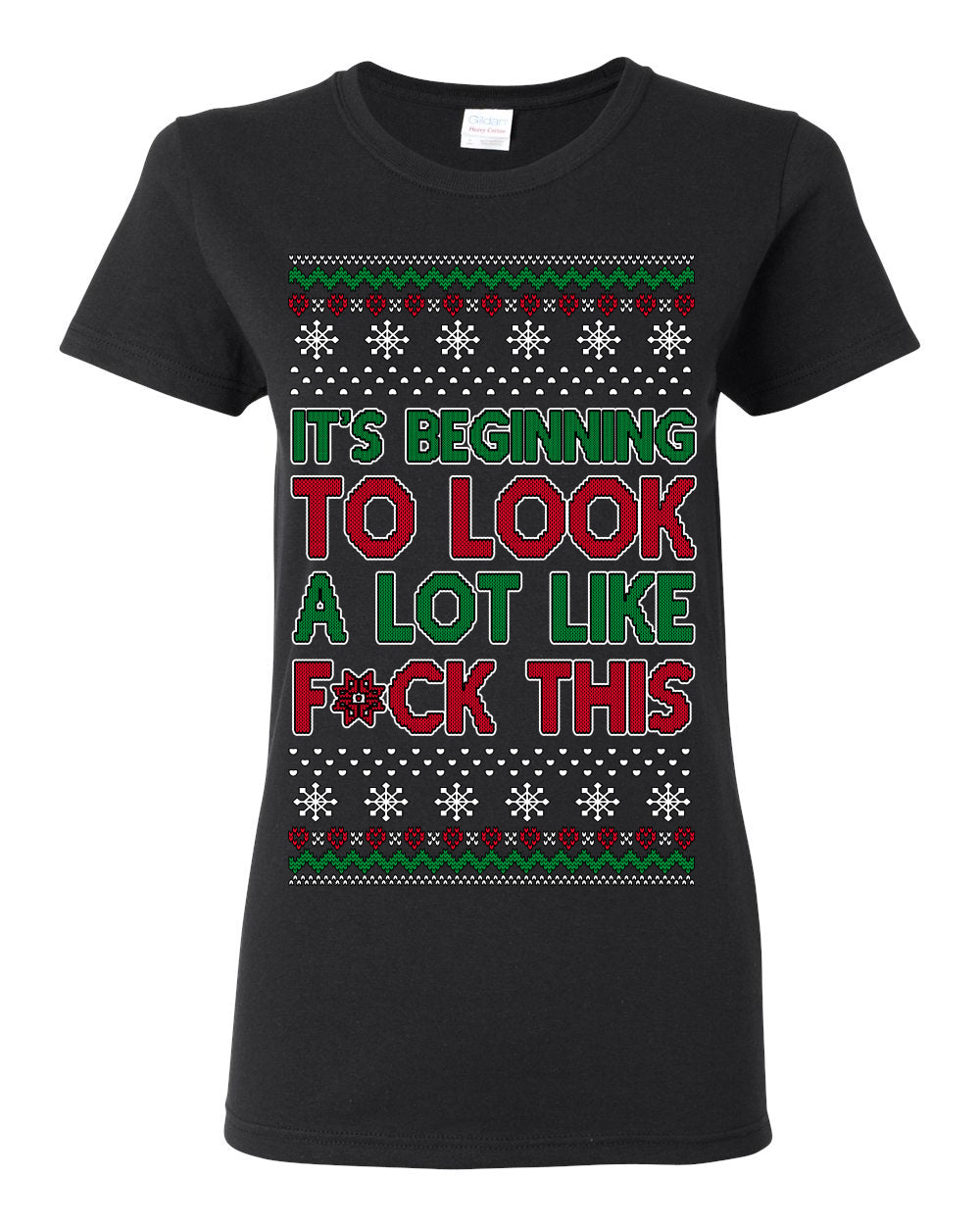 It's Beginning to Look a Lot Like F This Clean Funny Swear Curse Word Ugly Christmas Sweater Ugly Christmas Womens Graphic T-Shirt