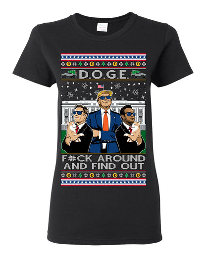 Doge F Around and Find Out Donald Trump Elon Vivek, Department of Govenmental Efficiency D.O.G.E. Republicans MAGA Ugly Christmas Sweater Ugly Christmas Womens Graphic T-Shirt