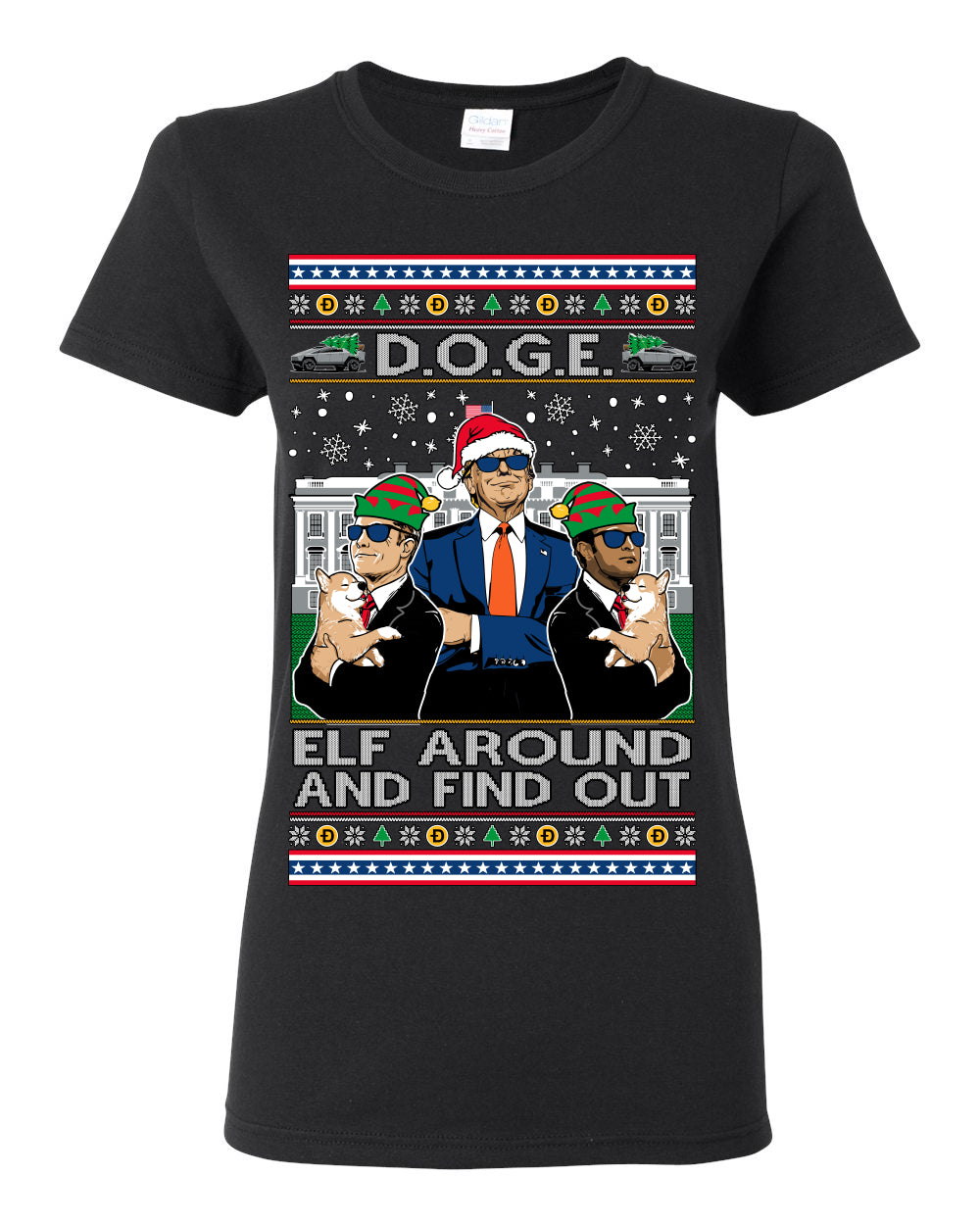 Doge Elf Around and Find Out Trump Elon Vivek, Department of Govenmental Efficiency D.O.G.E. Republicans MAGA Ugly Christmas Sweater Ugly Christmas Womens Graphic T-Shirt