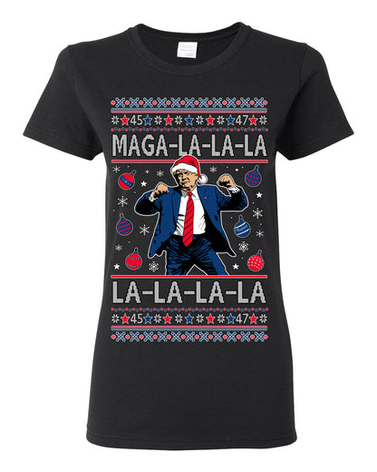 Maga La La La, Funny Xmas Santa Donald Trump Viral Shimmy Dance Classic Christmas Carol Song, Ugly Christmas Sweater Ugly Christmas Womens Graphic T-Shirt