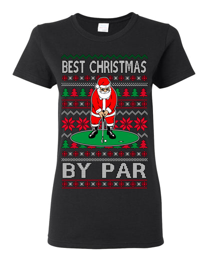 Best Christmas By Par Funny, Santa Golfing Iron Wedge Wood Drive Fore Birdie Eagle, Pun Sports Golf Ugly Christmas Sweater Ugly Christmas Womens Graphic T-Shirt