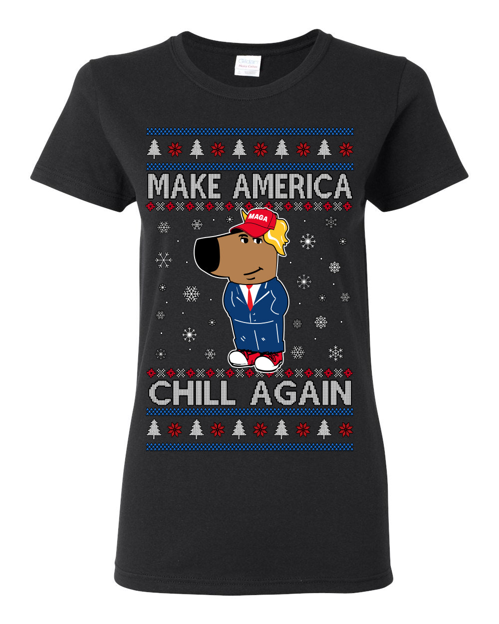 Make America Chill Again Chill Guy Donald Trump, My New Character Viral Gen Z Alpha Meme, MAGA Ugly Christmas Sweater Ugly Christmas Womens Graphic T-Shirt