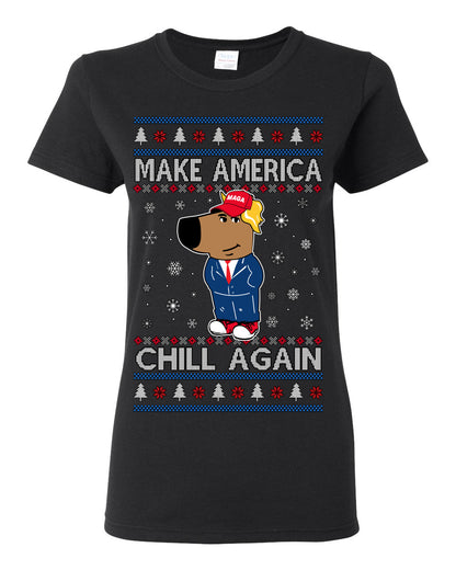 Make America Chill Again Chill Guy Donald Trump, My New Character Viral Gen Z Alpha Meme, MAGA Ugly Christmas Sweater Ugly Christmas Womens Graphic T-Shirt