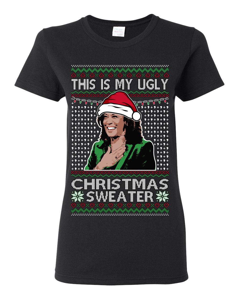 This Is My Ugly Sweater, Funny Santa Anti Kamala Harris, Political Ugly Christmas Sweater Ugly Christmas Womens Graphic T-Shirt
