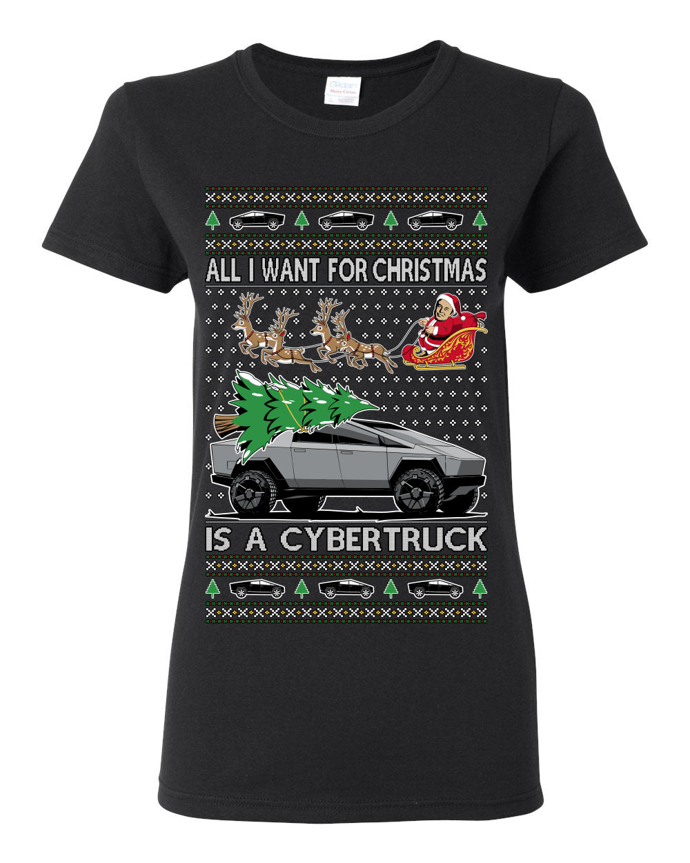 All I Want for Christmas is a Cybertruck, Funny Tech Cyber Truck Elon Musk Santa Claus Reindeer, Meme Ugly Christmas Sweater Ugly Christmas Womens Graphic T-Shirt