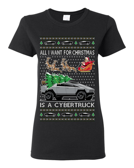 All I Want for Christmas is a Cybertruck, Funny Tech Cyber Truck Elon Musk Santa Claus Reindeer, Meme Ugly Christmas Sweater Ugly Christmas Womens Graphic T-Shirt