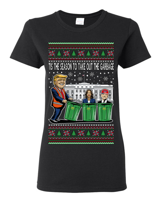 Tis the Season to Take Out the Garbage President Trump, 47th USA President of the United States, Gift for Republicans Conservatives Ugly Christmas Sweater Ugly Christmas Womens Graphic T-Shirt