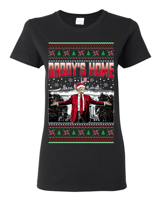 Daddy's Home Red Suit, I'll Be Home for Christmas | Funny Santa Clause President Donald Trump White House Holiday Xmas Sweaters, MAGA Ugly Christmas Womens Graphic T-Shirt