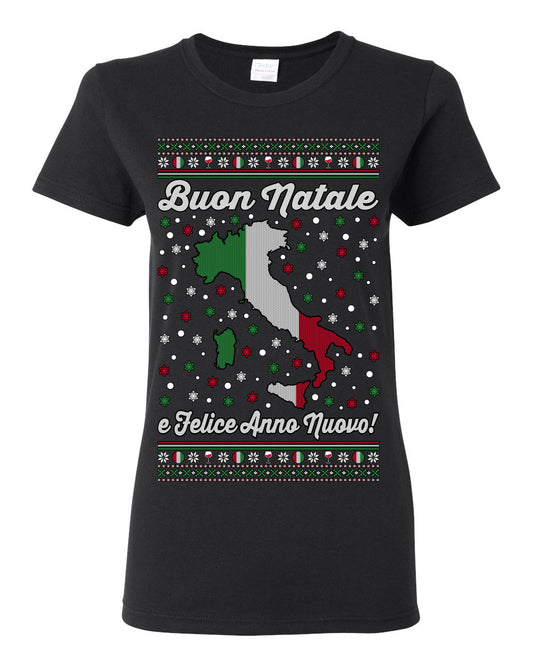 Buon Natale e Felice Anno Nuovo! Merry Christmas and Happy New Year, Funny Classic Italy Peninsula Italian Ugly Christmas Sweater Ugly Christmas Womens Graphic T-Shirt