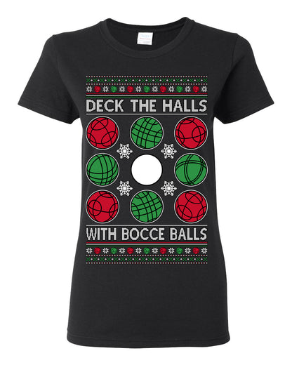 Deck the Halls with Bocce Balls, Funny Classic Italy Italian Sports Ugly Christmas Sweater Ugly Christmas Womens Graphic T-Shirt