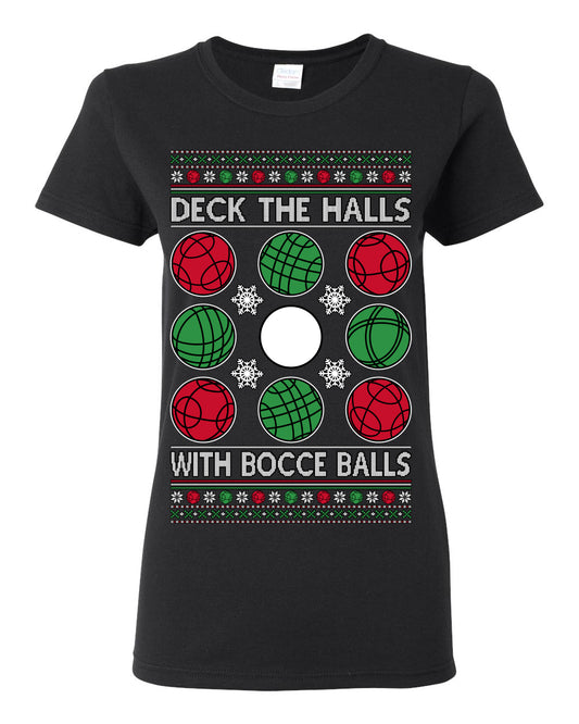 Deck the Halls with Bocce Balls, Funny Classic Italy Italian Sports Ugly Christmas Sweater Ugly Christmas Womens Graphic T-Shirt