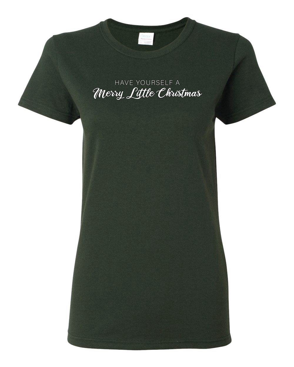 Have Yourself a Merry Little Christmas | Classic Script Winter Holiday Party, Holidays Ugly Christmas Womens Graphic T-Shirt