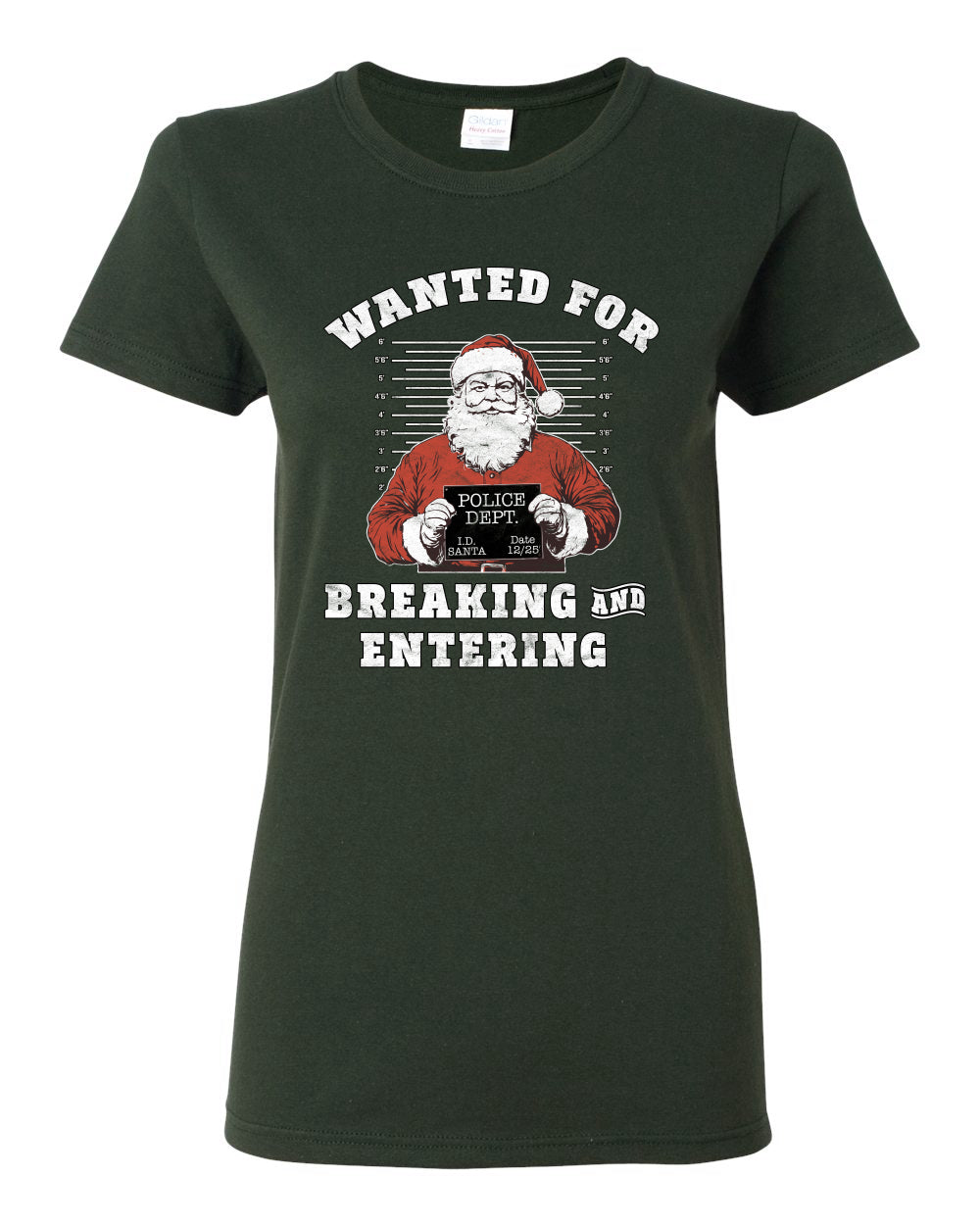 Wanted for Breaking and Entering | Funny Santa Claus Christmas Eve Police Mugshot Ugly Christmas Womens Graphic T-Shirt