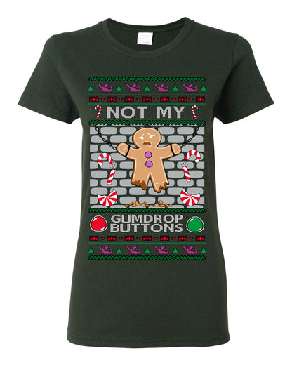 Not My Gumdrop Buttons, Funny Classic 2000s Kid Teen Movie Quote, Ugly Christmas Sweater Ugly Christmas Womens Graphic T-Shirt