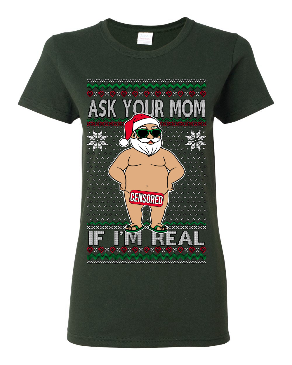 Ask Your Mom If I'm Real Funny, Funny Dirty Inappropriate Censored Santa Claus, Ugly Christmas Sweater Ugly Christmas Womens Graphic T-Shirt