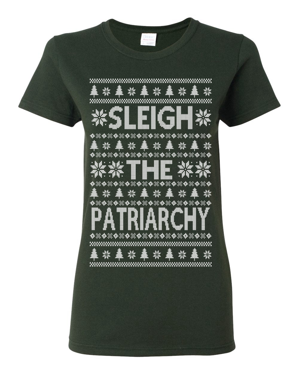 Sleigh the Patriarchy Funny Feminist Middle Class Meme Ugly Christmas Sweater Ugly Christmas Womens Graphic T-Shirt