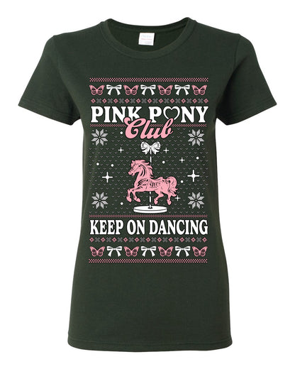 Pink Pony Club Pop Star Keep on Dancing, Iconic Music Concert Fan Merch Ugly Christmas Sweater Ugly Christmas Womens Graphic T-Shirt