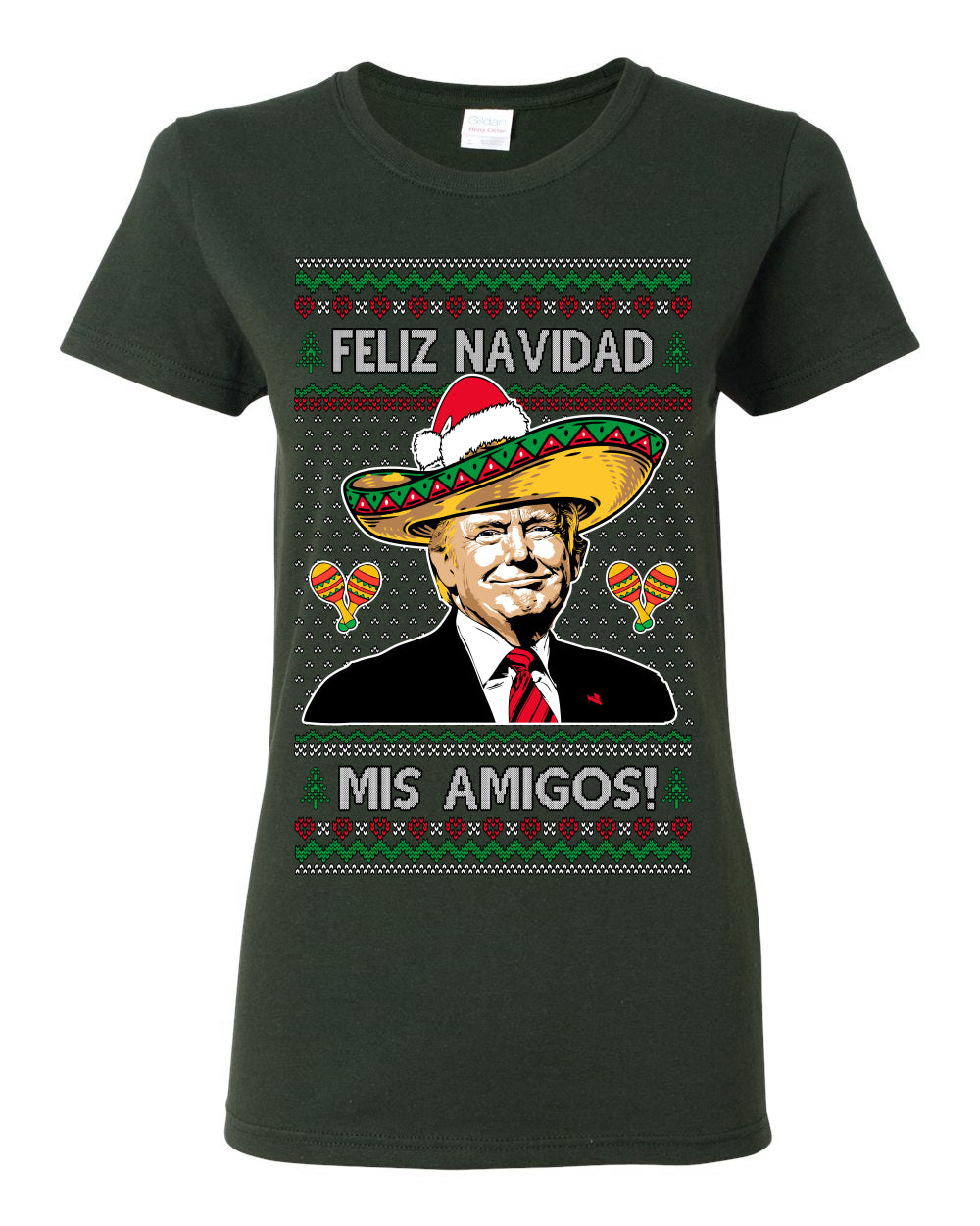 Feliz Navidad Mi Amigos, 47th USA President of the United States, Gift for Republicans Conservatives Ugly Christmas Sweater Ugly Christmas Womens Graphic T-Shirt