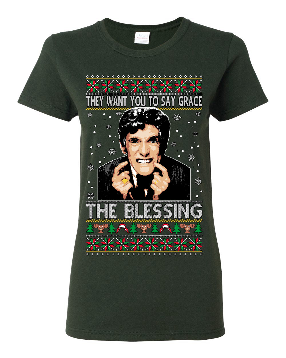 They Want You to Say Grace The Blessing, Fiunny Uncle Louis Classic Holiday 80s Xmas Movies Ugly Christmas Sweater Ugly Christmas Womens Graphic T-Shirt