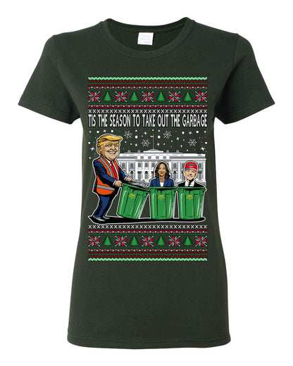 Tis the Season to Take Out the Garbage President Trump, 47th USA President of the United States, Gift for Republicans Conservatives Ugly Christmas Sweater Ugly Christmas Womens Graphic T-Shirt