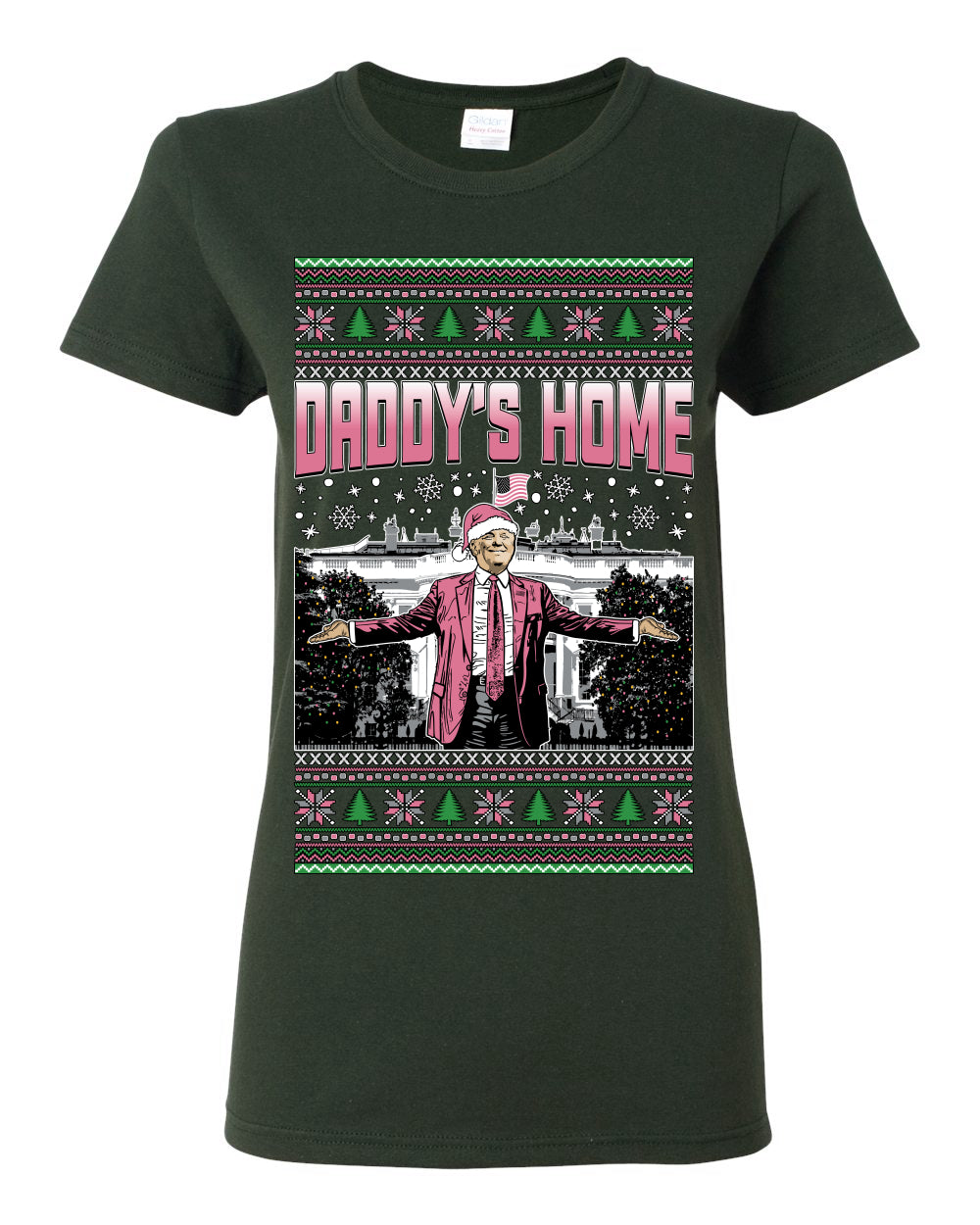 Daddy's Home Pink Suit, I'll Be Home for Christmas | Funny Santa Clause President Donald Trump White House Holiday Xmas Sweaters, MAGA Ugly Christmas Womens Graphic T-Shirt