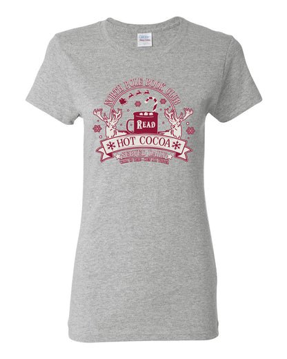 North Pole Book Club | Hot Cocoa Served Daily, Cute Funny Read Books Reading Snow Reindeer Winter Hot Chocolate Ugly Christmas Womens Graphic T-Shirt
