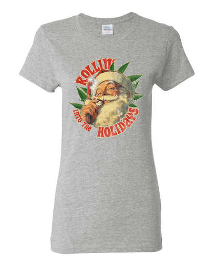 Rollin Into the Holidays | Funny Santa Claus Smoking Weed THC Marijuana Joint Fan  Ugly Christmas Womens Graphic T-Shirt