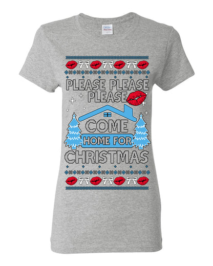 Please Please Please Come Home for Xmas, Sabrina Fan Viral Pop Song Concert Tour Merch, Ugly Christmas Sweater Ugly Christmas Womens Graphic T-Shirt