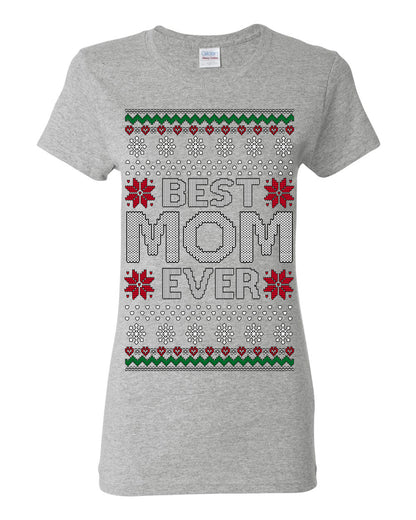 Best Mom Ever Classic Xmas Winter Holidays Ugly Christmas Sweater Ugly Christmas Womens Graphic T-Shirt