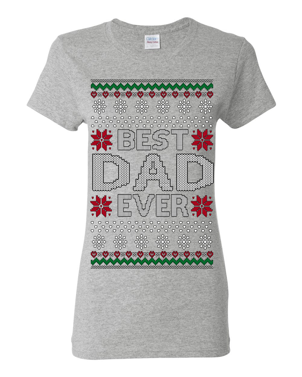 Best Dad Ever Classic Xmas Winter Holidays Ugly Christmas Sweater Ugly Christmas Womens Graphic T-Shirt