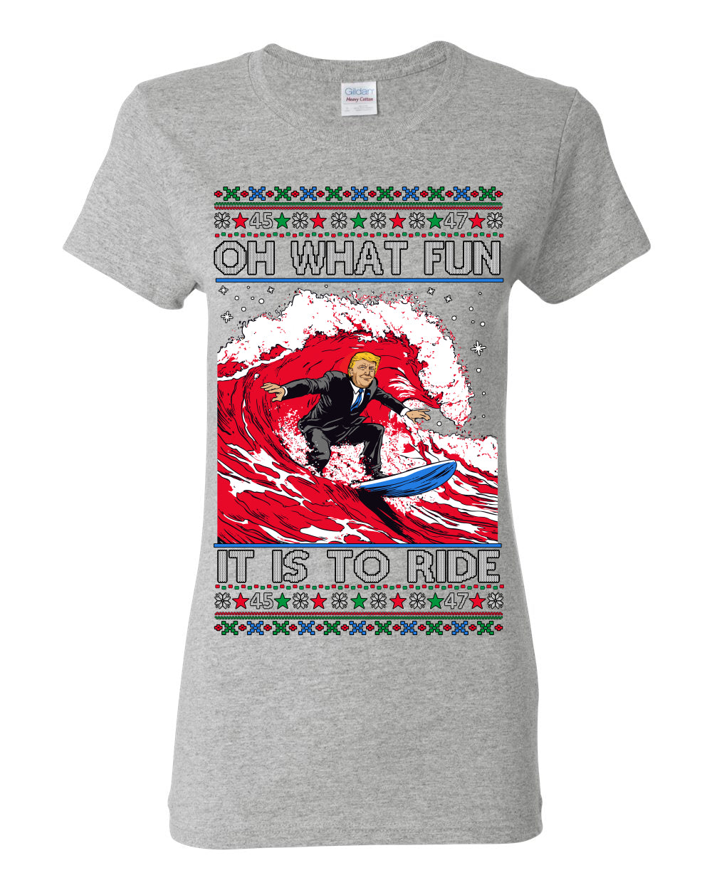 Oh What Fun It Is to Ride, Donald Trump MAGA Election Red Wave Landslide, Gift for Republicans Conservatives Ugly Christmas Sweater Ugly Christmas Womens Graphic T-Shirt