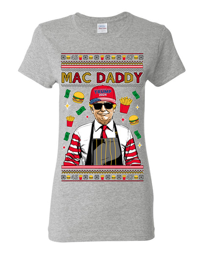 Mac Daddy Funny Viral Trump Meme, PA Fast Food Worker Chef Fries Burgers, 2024 MAGA Make America Great Again Ugly Christmas Sweater Ugly Christmas Womens Graphic T-Shirt