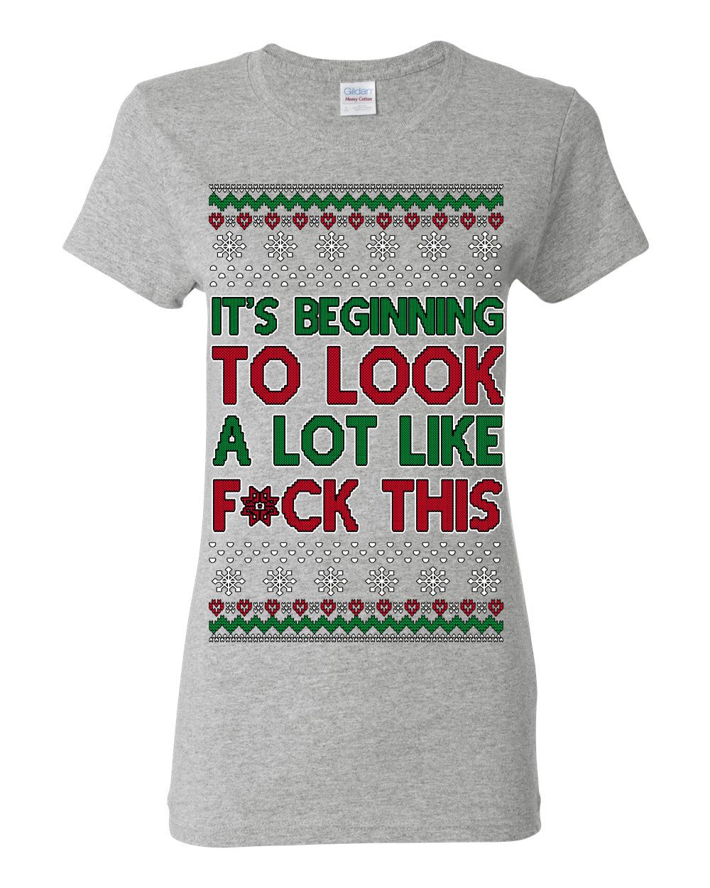 It's Beginning to Look a Lot Like F This Clean Funny Swear Curse Word Ugly Christmas Sweater Ugly Christmas Womens Graphic T-Shirt