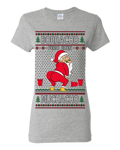 Borracho Pero Buen Muchacho Bebida Alcohol Drunk But a Good Boy, Espanol Ropa Sueter Navideno Cerveza, Funny Ugly Christmas Sweater Ugly Christmas Womens Graphic T-Shirt