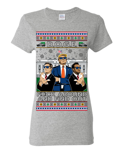 Doge F Around and Find Out Donald Trump Elon Vivek, Department of Govenmental Efficiency D.O.G.E. Republicans MAGA Ugly Christmas Sweater Ugly Christmas Womens Graphic T-Shirt