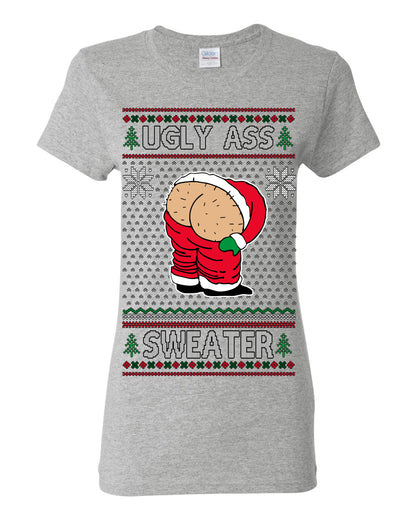 Ugly Ass Sweater Funny Santa Claus Butt Xmas Ugly Christmas Sweater Ugly Christmas Womens Graphic T-Shirt