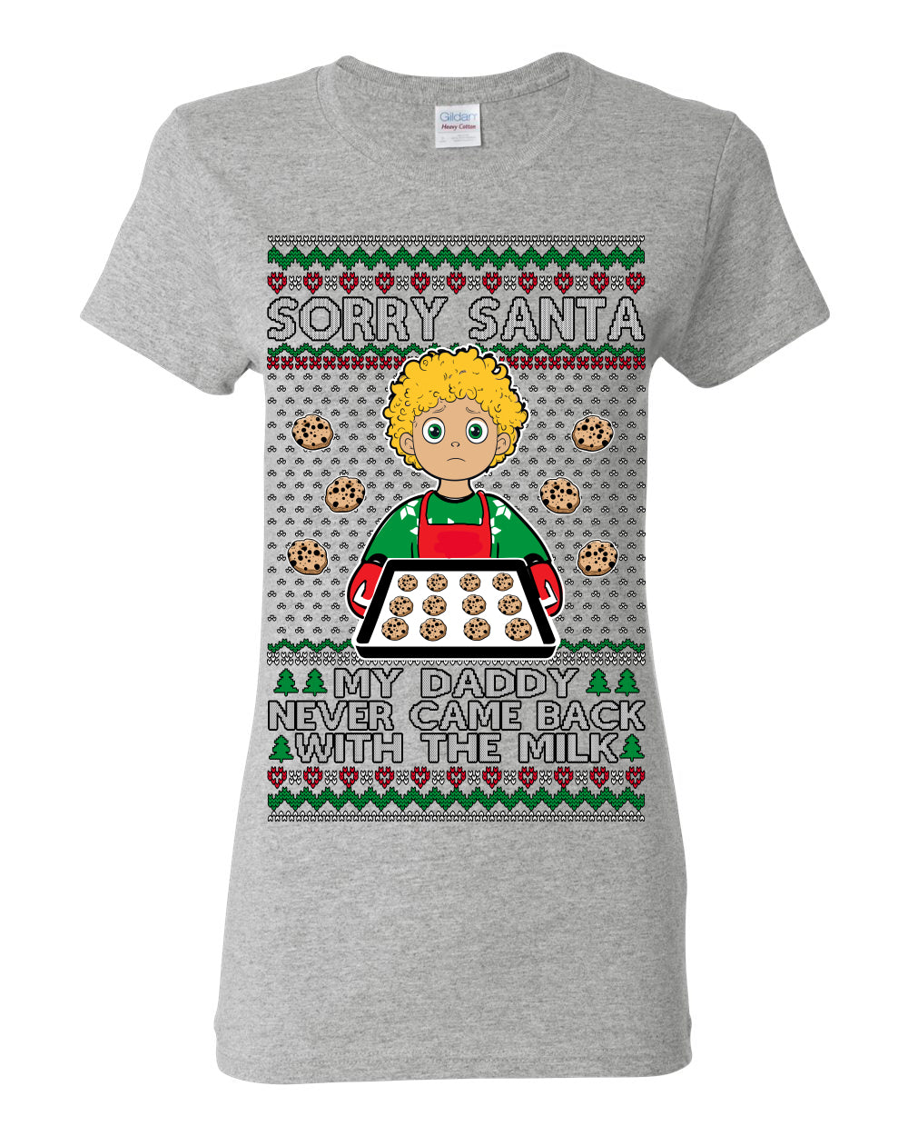 Sorry Santa Dad Never Came Back With Milk, Funny Viral Daddy Left Sad Kid Meme Ugly Christmas Sweater Ugly Christmas Womens Graphic T-Shirt